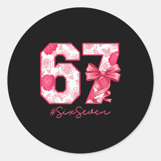 Six Seven 67 Meme Coquette Girl Bow Funny Gen Alph Classic Round Sticker (Front)