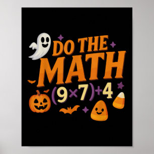 Six Seven 67 Meme Do The Math Halloween Alpha Gen  Poster