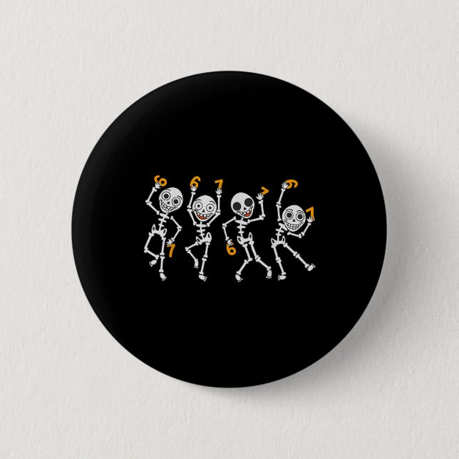 Six Seven 67 Meme Funny Halloween Dancing Skeleton 6 Cm Round Badge (Front)