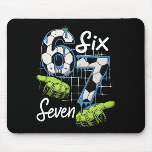Six Seven 67 Meme Funny Soccer Birthday Boy For Bo Mouse Pad