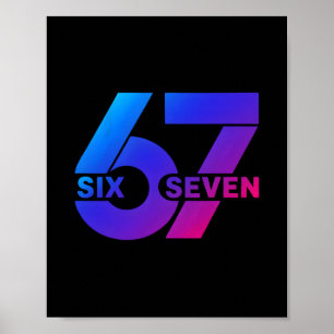 Six Seven 67 Meme Gen Alpha Slang Bysebyll Season Poster