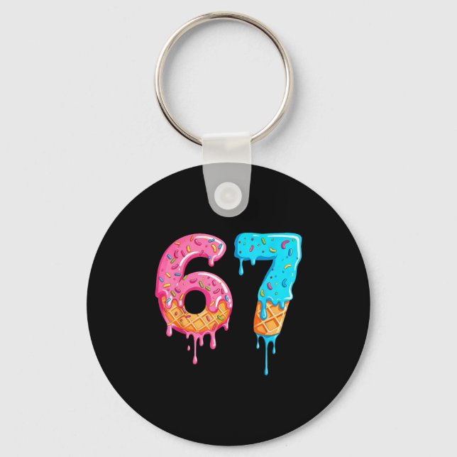 Six Seven 67 Meme Ice Cream Drip Funny  Key Ring (Front)