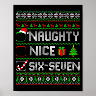 Six Seven 67 Meme Nice Naughty Christmas Pajamas M Poster