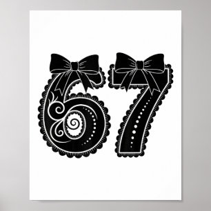 Six Seven 67 Meme Number 67 Coquette Bow Women Gir Poster