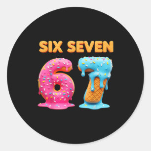 Six Seven 67 Number Meme Ice Cream Drip Gen Alpha  Classic Round Sticker