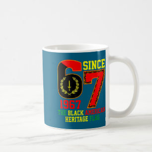 Six Seven 67 Since 1967 Black American Heritage Fl Coffee Mug