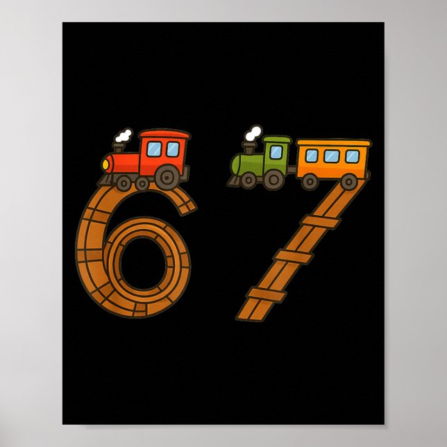 Six Seven 67 Train Tracks Trains Numbers 6 And 7 V Poster (Front)