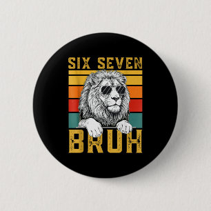 Six Seven 6 7 67 Meme Funny Lion Retro Vintage Des 6 Cm Round Badge