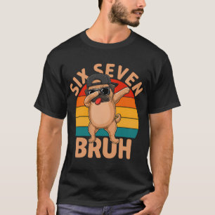 Six Seven 6 7 Bruh Pug Meme Funny Cool Sunglasses  T-Shirt