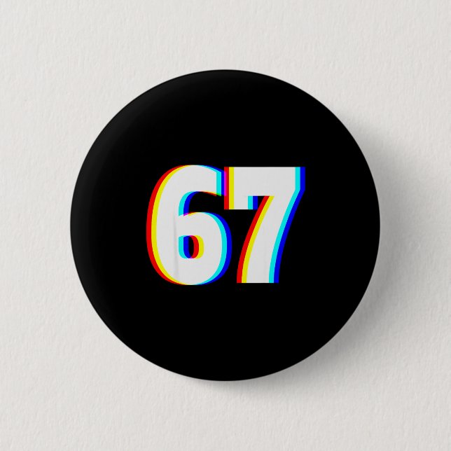 Six Seven 6 7 Edm Optical Illusion  6 Cm Round Badge (Front)