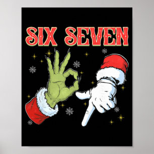 Six Seven 6 7 Gen Z Alpha Meme Slang Merry Christm Poster