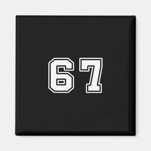 Six Seven 6 7 Meme 67 Magnet