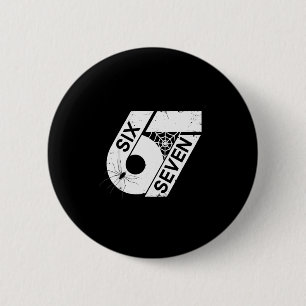 Six Seven 6 7 Meme 6 7 Halloween Costume Cm Round Badge