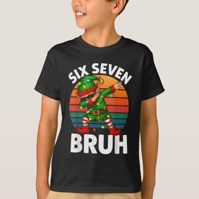 Six Seven 6 7 Meme Dabbing Elf Merry Christmas Bru T-Shirt (Front)
