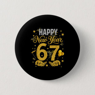 Six Seven 6 7 Meme Funny Happy New Year 67 Men Wom 6 Cm Round Badge