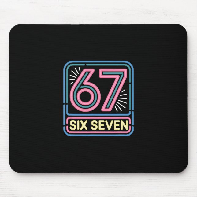 Six Seven 6 7 Meme Funny  Mouse Pad (Front)