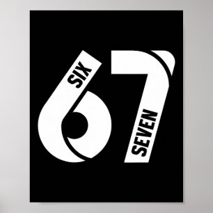 Six Seven 6 7 Meme Funny Number 67 Let's Get Sendy Poster