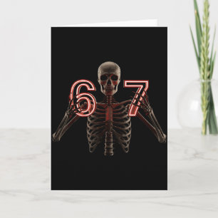 Six Seven 6 7 Meme Funny Skeleton Hands Sign Let's Card