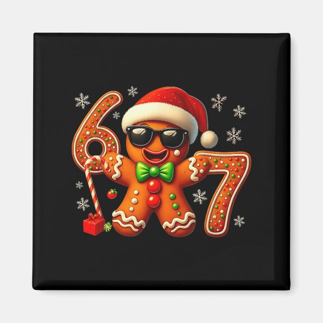 Six Seven 6 7 Meme Gingerbread Christmas Baking Me Magnet (Front)