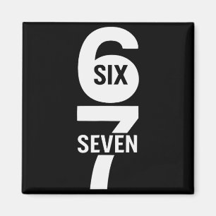 Six Seven 6 7 Meme  Magnet
