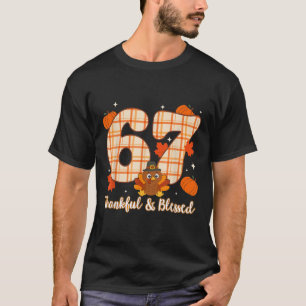 Six Seven 6 7 Meme Number 67 Turkey Thanksgiving T T-Shirt