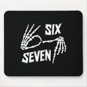 Six Seven 6 7 Meme Skeleton Hands Sign Mouse Pad