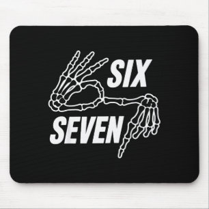 Six Seven 6 7 Meme Skeleton Hands Sign Mouse Pad
