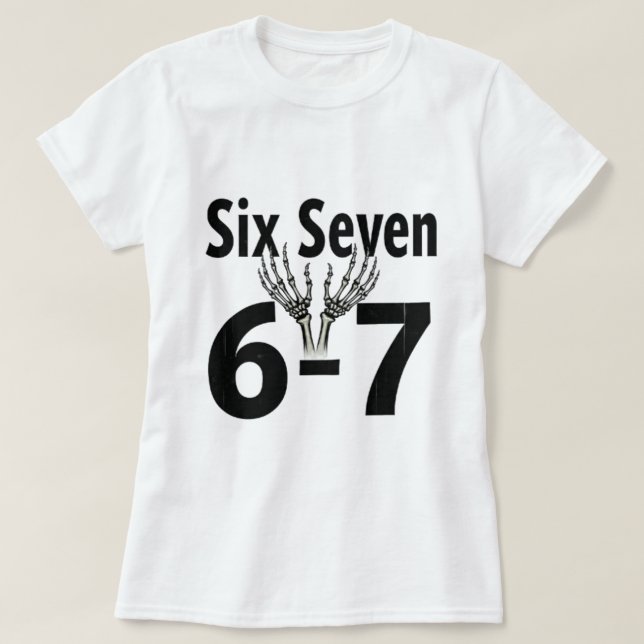 Six Seven 6•7 Minimal Typography Design T-Shirt (Design Front)