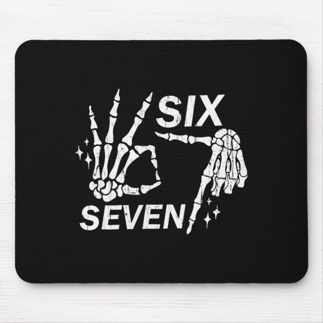 Six Seven 6 7, Skeleton Hands, Soky Skull  Mouse Pad (Front)
