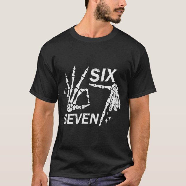 Six Seven 6 7, Skeleton Hands, Soky Skull  T-Shirt (Front)