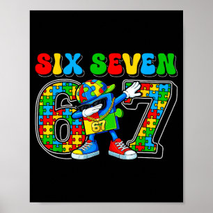 Six seven autism awareness 67 meme autism puzzle poster