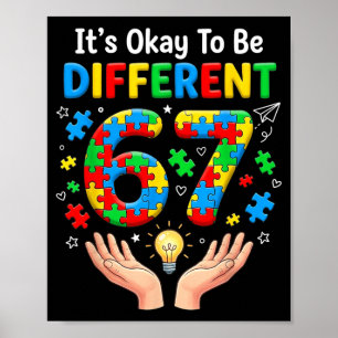 Six Seven Autism Awareness 67 Men Women Kids Boys Poster