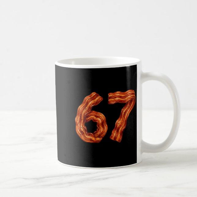 Six Seven Bacon Cool Meme 67 Funny Number  Coffee Mug (Right)