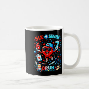 Six Seven Bro 67 Meme Funny National Doctors Day Coffee Mug