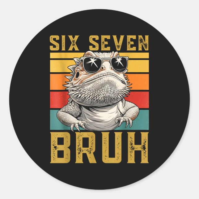 Six Seven Bruh 67 6 7 Meme Funny Sungles Bearded D Classic Round Sticker (Front)