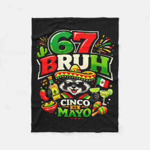 Six seven bruh 67 cinco de mayo mexican party fleece blanket