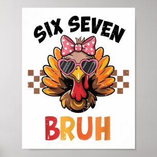 Six Seven Bruh 67 Meme Cute Kid Girl Turkey Thanks Poster