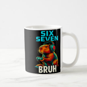 Six Seven Bruh 67 Meme Funny Capybara  Coffee Mug