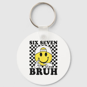 Six Seven Bruh 67 Meme Gen Alpha Slang 6 7 Funny B Key Ring