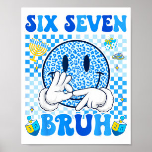 Six Seven Bruh 67 Meme Hanukkah Lights Jewi-shirt  Poster