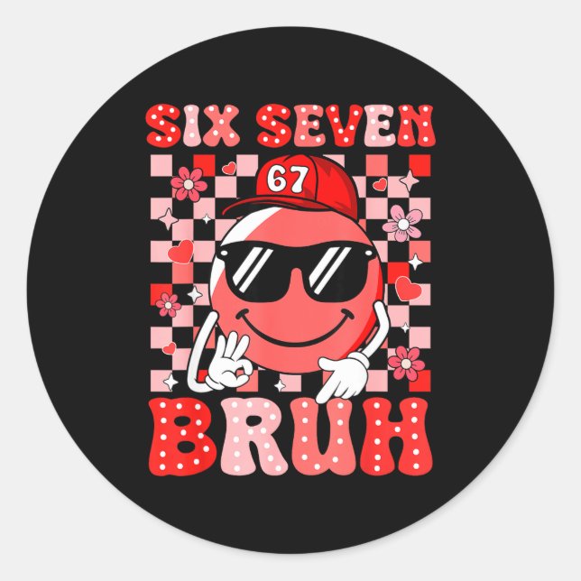 Six Seven Bruh 67 Meme Smile Face Valentines Boys  Classic Round Sticker (Front)