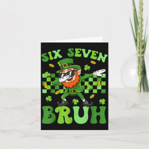 Six seven bruh 67 st patricks day boys kids dab card