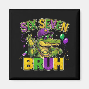 Six seven bruh boys kids mardi gras alligator mard magnet