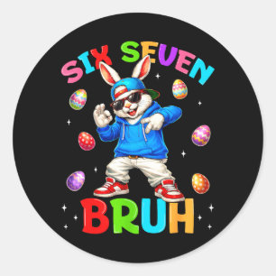 Six Seven Bruh Bunny Happy Easter Shirts Boys Classic Round Sticker