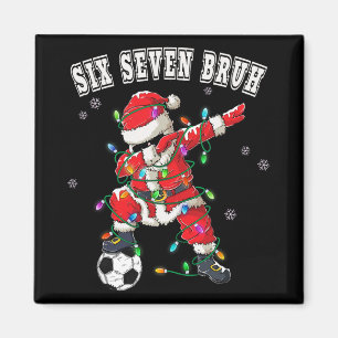 Six Seven Bruh Christmas Soccer Santa Dabbing Funn Magnet