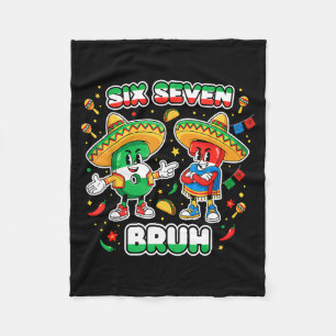 Six Seven Bruh Cinco De Mayo Funny Kids Mexican Fi Fleece Blanket