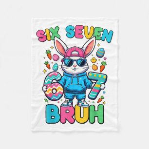 Six Seven Bruh Cool Bunny 67 Meme Easter Day Boys Fleece Blanket