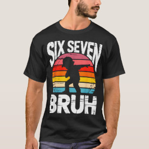 Six Seven Bruh Dab Funny 67 Costume 6 7 Meme Kids T-Shirt