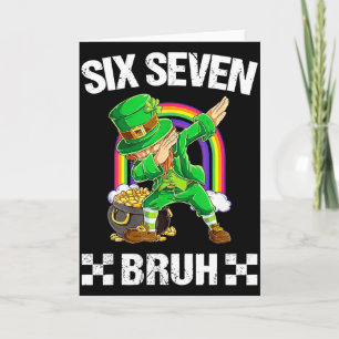 Six Seven Bruh Dabbing Leprechaun St Patricks Day  Card