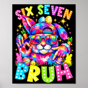 Six seven bruh easter bunny face tie dye glasses poster